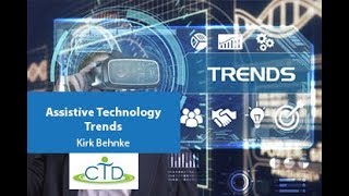 Assisitive Technology Trends