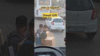 Diwali Gift ,Jobs in Gujarat