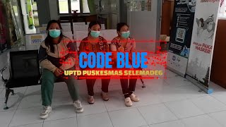 Simulasi Code Blue UPTD Puskesmas Selemadeg