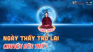 NGÀY THẦY TRỞ LẠI | CHUYỆN BÊN THẦY AUDIOBOOK (23-27)