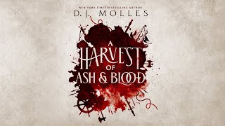 A Harvest of Ash and Blood by D.J. Molles