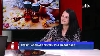 30 10 2024 TERAPII AROMATE PENTRU ZILE RĂCOROASE