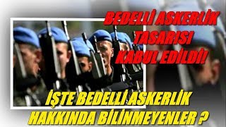 Bedelli Askerlik Tasarısı Kabul Edildi!