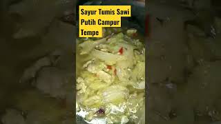 Masak Tumis Sawi Putih Campur Tempe #sayursawi @semangatbelajar123