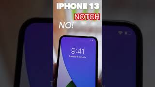 iPhone 13! No notch, would you like that? #Shorts