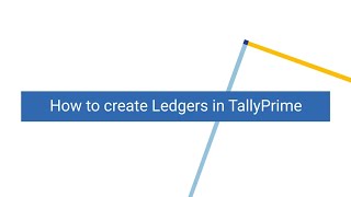 How to Create Ledger in Tally Prime