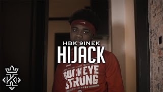 HBK 9inek - Hijack (Official Video) 🎥@Kxnnng