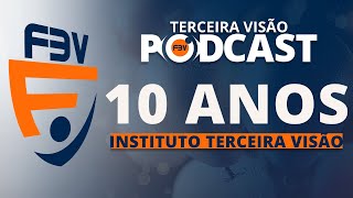 10 anos Instituto Terceira Visão #3