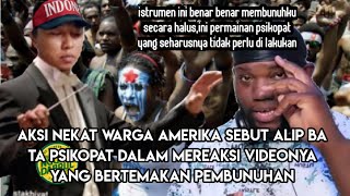 Nekat Sebut Alip Ba Ta Psikopat❓ Warga Amerika Ini Melihat Instrumen Yang Terlalu Banyak Campuranya!