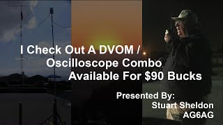 I Check Out A DVOM / Oscilloscope Combo Available For $90 Bucks