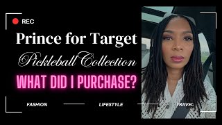 What did I purchase from Prince for Target Collection?