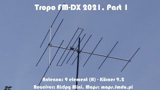 Tropo FM-DX 2021. Part 1 (BLR, POL, LTU, LVA)