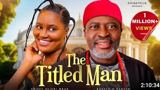 THE TITLED MAN (REVIEW /GISTS) KANAYO O KANAYO, CHIZZY ALICHI....