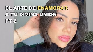 1.2 El Arte de Enamorar a tu Divina Union - curso exclusivo para diosas  CITAS, OPCIONES,