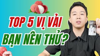 Top 5 vị Vải thiều mix mà chắc chắn bạn phải thử ?