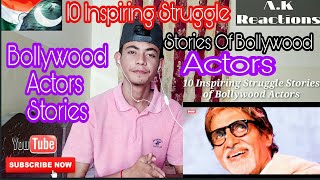 Pakistani Reacts To | 10 Inspiring Struggle Stories Of Bollywood Actors | A.K Reactions