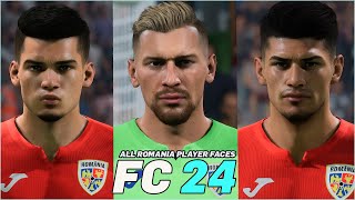 FC 24 | ALL ROMANIA PLAYERS REAL FACES