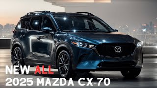 Revealed! The Secret Behind the Aggressive Design of the 2025 Mazda Cx-70!