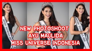 AYU MAULIDA NEW PHOTOSHOOT, GOES TO MISS UNIVERSE  INDONESIA 2020 || PUTERI INDONESIA 2020