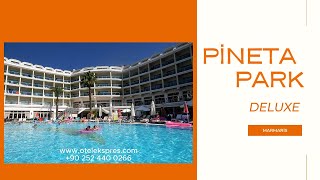 Pineta Park Deluxe Marmaris +90 252 440 0266 Bilgi & Rezervasyon