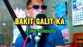 Bakit Galit ka || First Cousins || cover by Jaycari