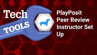 PlayPosit Peer Review in Moodle 3.9 Instructor Set Up Video