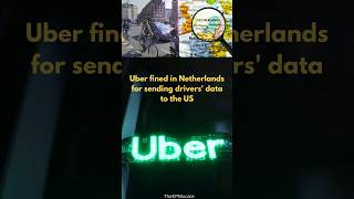 UBER fined in Netherlands for sending driver's data to the US #trending #currentaffairs #news #uber