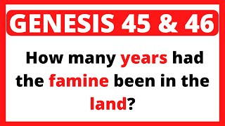 Bible Quiz 20 Questions On Genesis Chapter 45 and 46