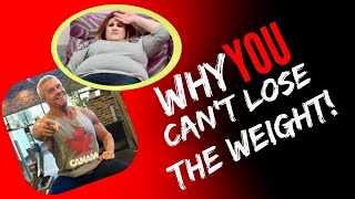 Why YOU Keep Failing To Lose Weight! These are the top reasons you fail at permanent weight loss!