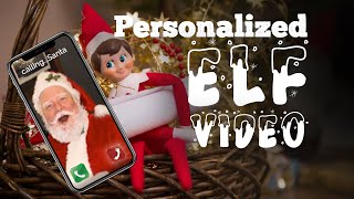 Video Call to Santa Elf Intro to You