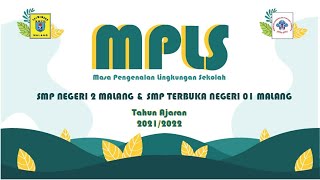 MPLS SMPN 2 MALANG - PASKIBRA SMP NEGERI 2 MALANG