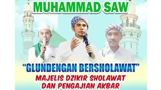 GLUNDENGAN BERSHOLAWAT 🎤HABIB AHMAD BIN ABU BAKAR AL MUHDOR PROBOLINGGO