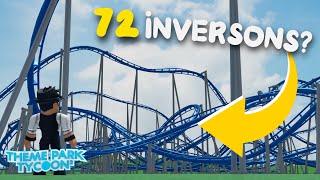 I Built the *MOST* INVERSIONS On a Coaster in Theme Park Tycoon 2! [FORMER WORLD RECORD]