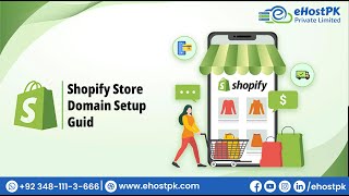 2024 Shopify Store Domain Setup Guide: Step-by-Step Tutorial