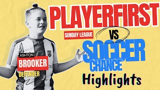 U12 SUNDAY LEAGUE HIGHLIGHT | PLAYER FIRST FOOTBALL ACADEMY VS SOCCER CHANCE MATCH