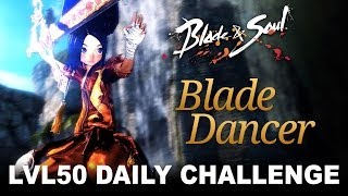 Blade & Soul - Daily  Challenge Lvl 50