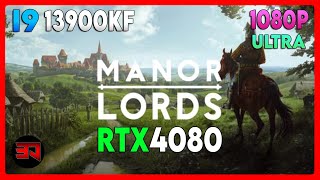 RTX 4080 - I9 13900KF - MANOR LORDS - EARLY ACCESS - ULTRA - 1080P