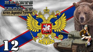 Let's Play Hearts of Iron 4 Return of the Tsar Russia | HOI4 Arms Against Tyranny Gameplay Ep. 12