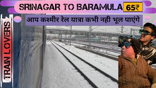 srinagar to baramula only 65 rupees ultimate train side views #srinagar #baramula #train #railway...