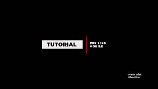 PES2020 MOBILE|BASIC TUTORIAL [PART 2]