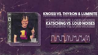 Knossi vs. Thyron & Luminite - Katsching vs. Loud Noises (ASOW Mashup)