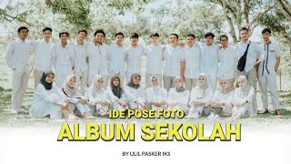 BIKIN KELAS LAIN IRI ! IDE POSE FOTO ALBUM SEKOLAH DI OUTDOOR