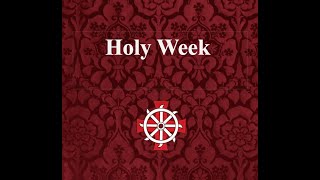 March 25, 2024 - Holy Eucharist - Monday in Holy Week