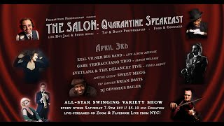 THE SALON: Quarantine Speakeasy (ep. #27/ April 3rd)