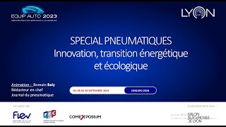 Conférence N°1 (FR) – Spécial Pneumatiques : Innovation, transition énergétique et écologique.