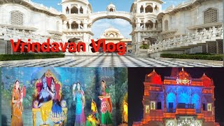 Mathura Vrindavan Vlog | Iskcon Temple |Prem Mandir | Part-2|  Travel Vlog |  January |