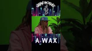 A-Wax - Talks about doing time in prison