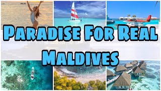 TOP places You must Visit in Maldives- Travel to the Maldives- paradise for Real