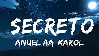 Anuel AA, Karol G - Secreto (Letra / Lyrics)  | Music trending