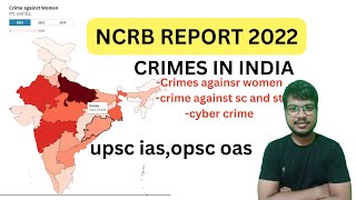 NCRB Report 2022: A Comprehensive Analysis for UPSC/IAS and OPSC/OAS Aspirants" #oas